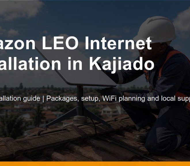 Amazon LEO Internet Installation in Kajiado