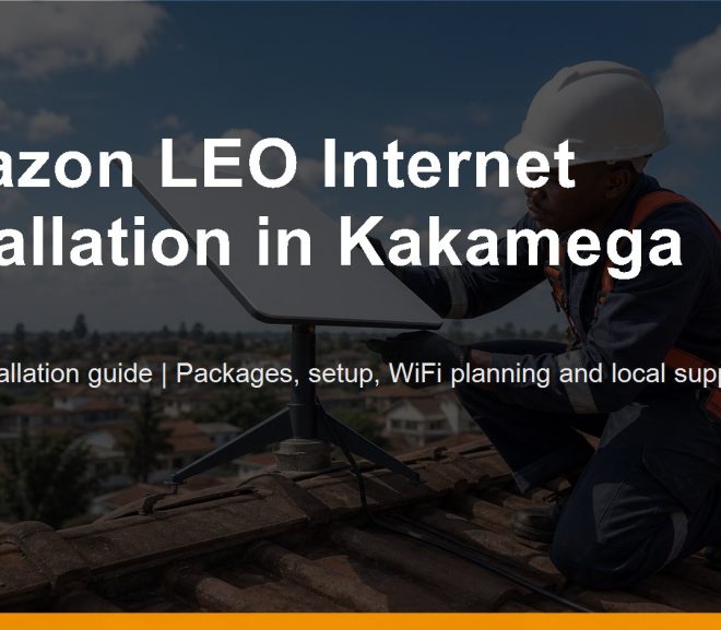 Amazon LEO Internet Installation in Kakamega
