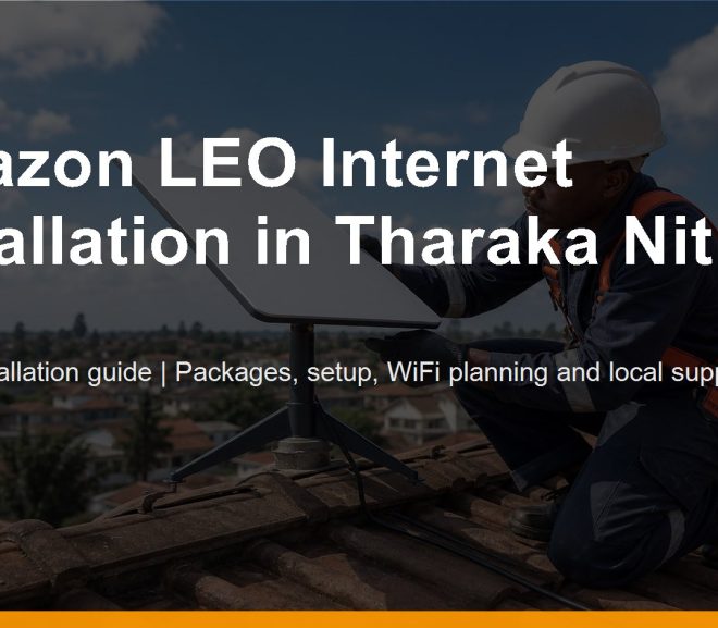 Amazon LEO Internet Installation in Tharaka Nithi